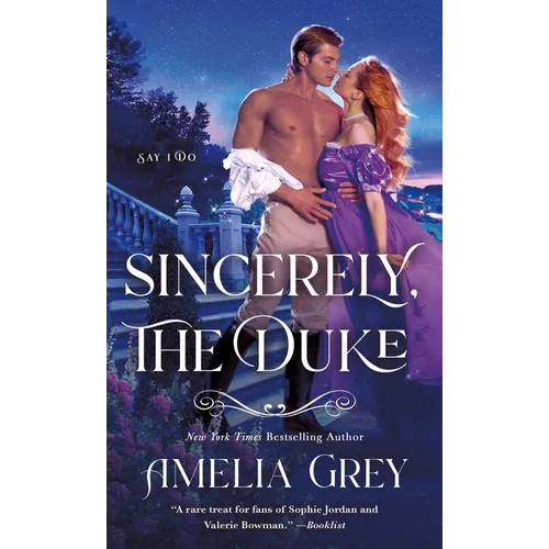 Sincerely, the Duke: Say I Do - Paperback