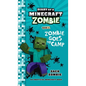 Diary of a Minecraft Zombie Book 6: Zombie Goes to Camp - Hardcover