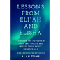 Lessons From Elijah and Elisha - Paperback