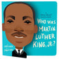 Who Was Martin Luther King, Jr.?: A Who Was? Board Book - Board Book