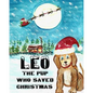Leo The Pup Who Saved Christmas - Paperback