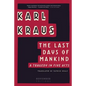 The Last Days of Mankind: A Tragedy in Five Acts - Paperback