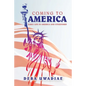 Coming to America: Early Life in America and Citizenship - Paperback