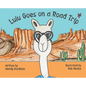 Lulu Goes on a Road Trip - Hardcover