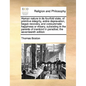 Human Nature in Its Fourfold State, of Primitive Integrity, Entire Depravation, Begun Recovery, and Consummate Happiness or Misery, Subsisting in the - Paperback