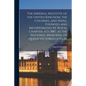 The Imperial Institute of the United Kingdom, the Colonies, and India, Founded and Incorporated by Royal Charter, A.D. 1887, as the National Memorial - Paperback