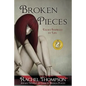 Broken Pieces: Essays Inspired by Life - Paperback