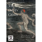 Star Crossed Serpent IV: The Devil's Crown: Key to the mysteries of Robert Cochrane's Craft - Hardcover
