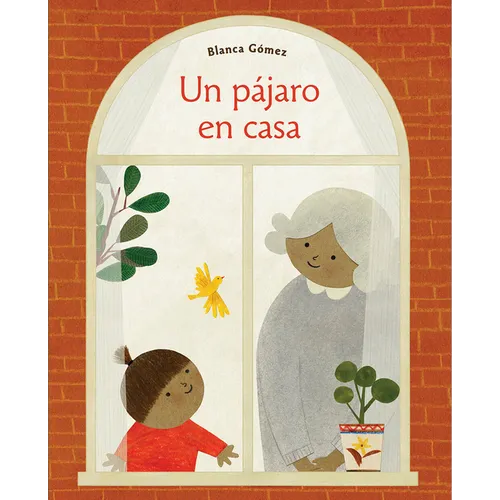 Un Pájaro en Casa = Bird House - Hardcover