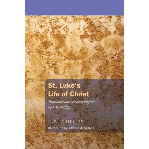 St. Luke's Life of Christ - Paperback