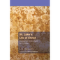 St. Luke's Life of Christ - Paperback