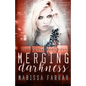 Merging Darkness: A Reverse Harem Romance - Paperback