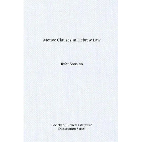 Motive Clauses in Hebrew Law - Paperback