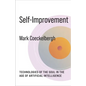 Self-Improvement: Technologies of the Soul in the Age of Artificial Intelligence - Hardcover