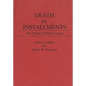 Death by Installments: The Ordeal of Willie Francis - Hardcover