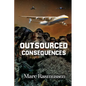 Outsourced Consequences - Paperback