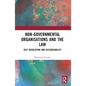 Non-Governmental Organisations and the Law: Self-Regulation and Accountability - Paperback