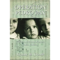 Operation Pedro Pan: The Untold Exodus of 14,048 Cuban Children - Paperback