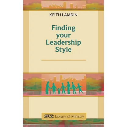 Finding Your Leadership Style: A Guide for Ministers - Paperback
