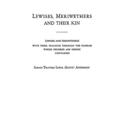 Lewises, Meriwethers and Their Kin - Paperback