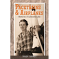 Packtrains & Airplanes: Memories of Lonesome Lake - Paperback