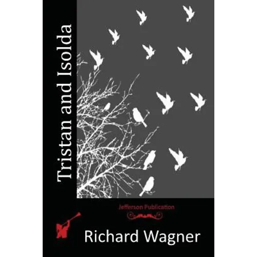 Tristan and Isolda - Paperback