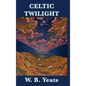 Celtic Twilight - Hardcover