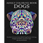 Adult Coloring Book Dogs: Detailed, Intricate, Stress Relief Dog Pattern Coloring Designs for Adults and Grown-Ups - Paperback