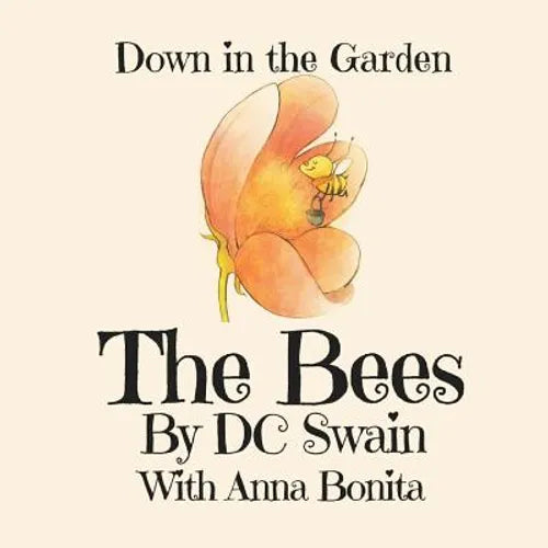 The Bees: Down in the Garden - Paperback