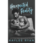 Unexpected Reality - Hardcover