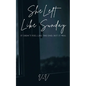 She Left Like Sunday - Paperback