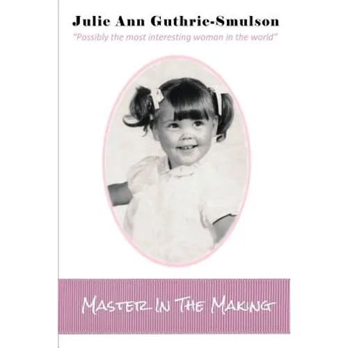 Master In The Making - Paperback