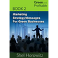 Marketing Strategy/Messages for Green Businesses - Paperback