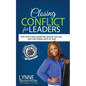 Closing Conflict For Leaders: How To Be A Bold leader And Develop A Kick-Ass, High-Functioning, Happy AF Team - Paperback