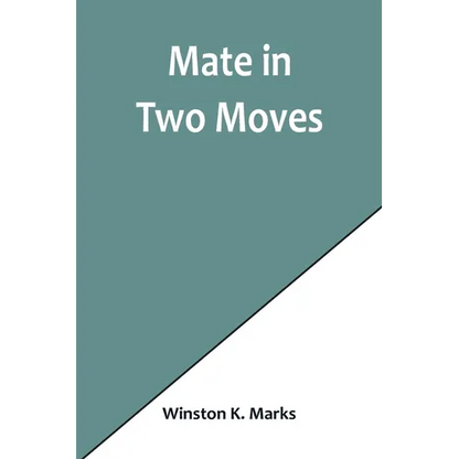 Mate in Two Moves - Paperback
