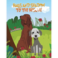 Rags and Shadow to the Rescue - Paperback