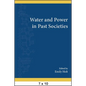 Water and Power in Past Societies - Paperback