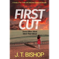First Cut: A Novel of Suspense (Book One in the Detectives Daniels and Remalla Series) - Paperback