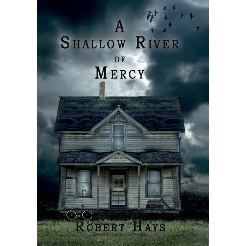 A Shallow River of Mercy - Hardcover