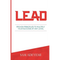 Lead: Proven Principles To Multiply Your Success At Any Level - Paperback