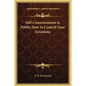 Self-Consciousness in Public How to Control Your Emotions - Hardcover