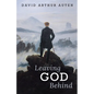 Leaving God Behind - Paperback