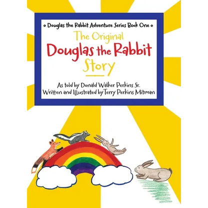 The Original Douglas the Rabbit Story - Hardcover