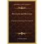 The Circle and The Cross: A Study in Continuity, The Cross V2 - Hardcover