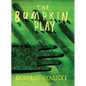 Fabula Rustici, or, THE BUMPKIN PLAY: A Metaphysical Dialogue on Truth and Being - Hardcover