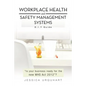 Workplace Health and Safety Management Systems: D.I.y Guide - Paperback