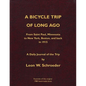 A Bicycle Trip of Long Ago: From Saint Paul, Minnesota to New York, Boston, and back in 1915 - Paperback