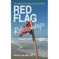 Red Flag Relationships: The Ultimate Red Flags You Should Know - Paperback