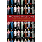 Moving Millions: How Coyote Capitalism Fuels Global Immigration - Hardcover