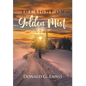 THE LIGHT ON Golden Mist - Hardcover